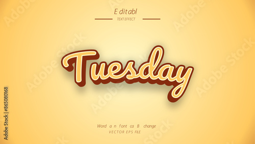 Editable style text effect - Tuesday style effect