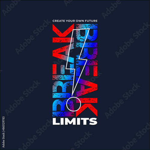 break the limits motivational quotes t shirt design graphic vector

