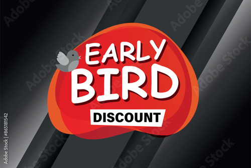 early bird discount poster banner graphic design icon logo sign symbol social media website coupon


