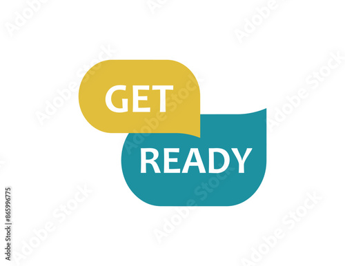 Get ready sign on white background