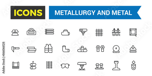 Metallurgy and Metal icons collection. Outline icons pack. Editable vector line icon set and illustration for web and UI application.