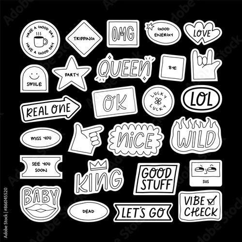 Set of fun black and white sticker illustration. Retro style hand drawn doodle quote label collection, funny chat text icon with modern slang and positive words. Isolated flat cartoon clip art bundle.