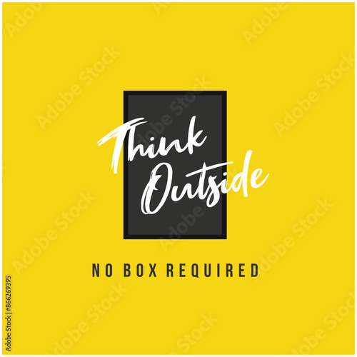 Think Outside Creative Typography Design Vector Template. Advertising, Graphic Design, Skill Development, Idea, Brainstorm Etc.,