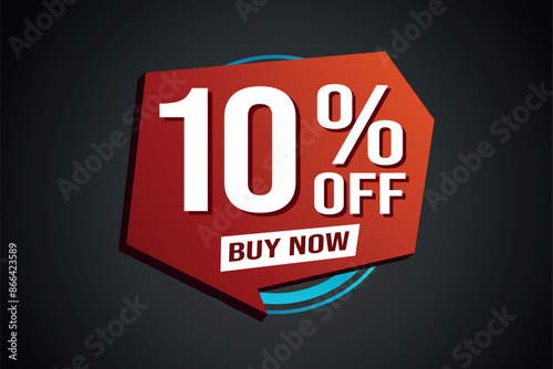 10% ten percent off buy now poster banner graphic design icon logo sign symbol social media website coupon

