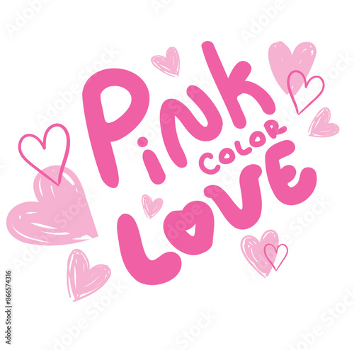 Hand Drawn slogan Pink vector illustration Print Design