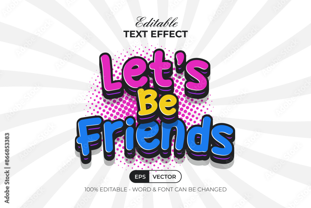 Naklejka premium Quote Text Effect Let's Be Friends Style.