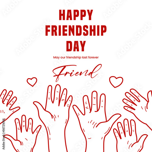 Friendship Day holds up a lot of hands on social media posters