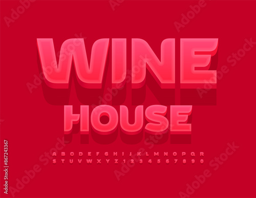 Wallpaper Mural Vector trendy signboard Wine House. Exclusive Red 3D Font. Trendy Alphabet Letters and Numbers Torontodigital.ca