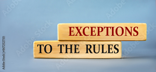 Canvas Print EXCEPYIONS TO THE RULES - words on wooden blocks on blue background