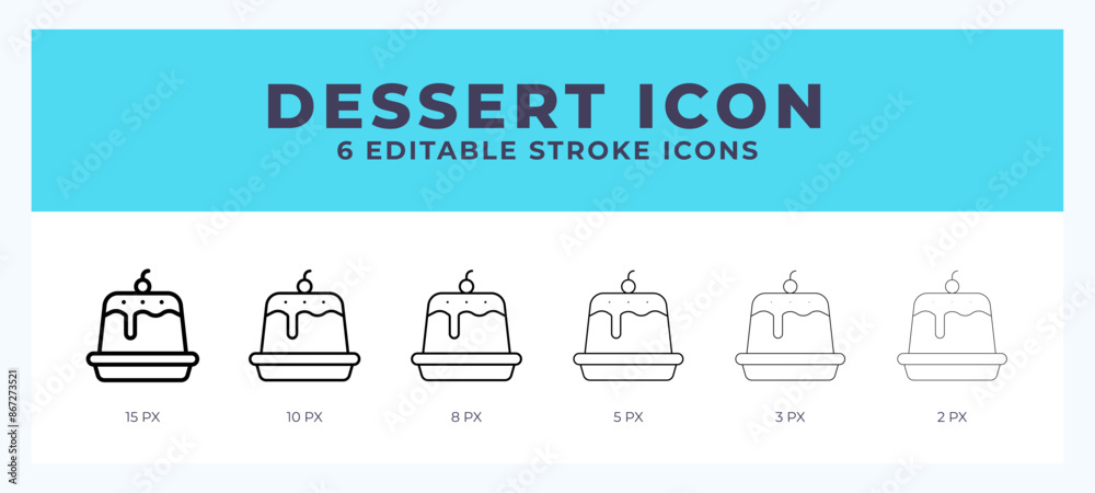 Dessert icon set with different stroke. Vector illustration with editable stroke. Dessert icon set with different stroke. Vector illustration with editable stroke.