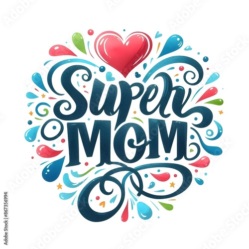 typography T shirt design with text Hello Mom watercolor, hand drawn, white background