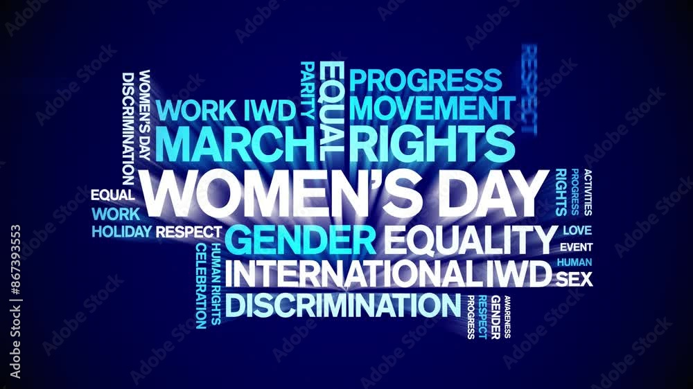 international Women's Day animated word cloud;text design animation tag kinetic typography seamless loop. international Women's Day animated word cloud;text design animation tag kinetic typography seamless loop.