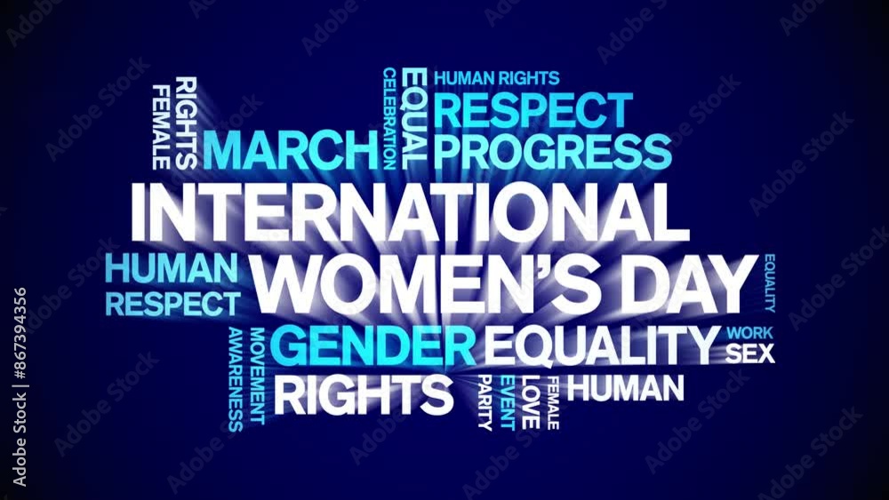 international Women's Day animated word cloud;text design animation tag kinetic typography seamless loop. international Women's Day animated word cloud;text design animation tag kinetic typography seamless loop.