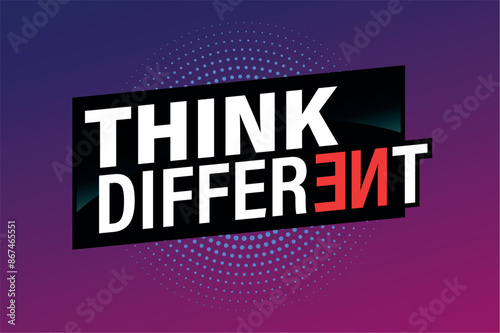 think different poster banner graphic design icon logo sign symbol social media website coupon

