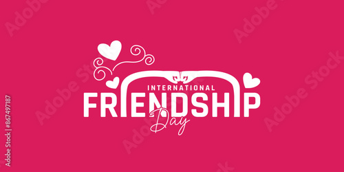 Happy International Friendship Day creative unique logo lettering typography advertising vector illustration isolated. Friends love care faith helping hand togetherness unity bonding forever.