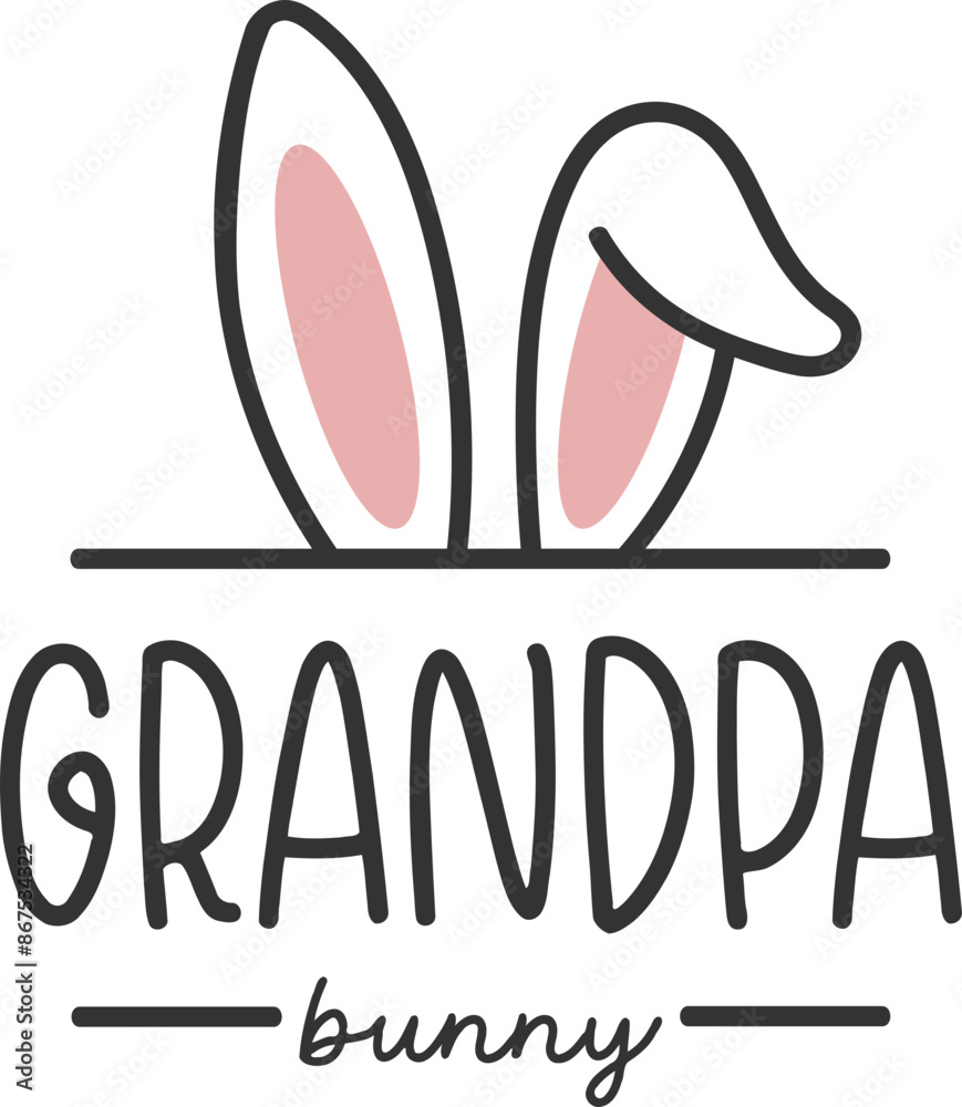 Grandpa Bunny - Rabbit Ears Easter Quote Grandpa Bunny - Rabbit Ears Easter Quote