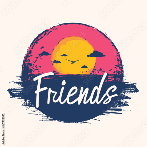 Vintage typography tshirt design grunge effect friendship greeting shirt