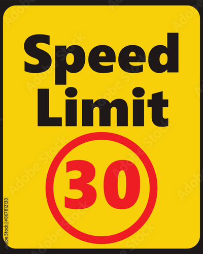 Speed Limit 30 safety signage in vector illustration