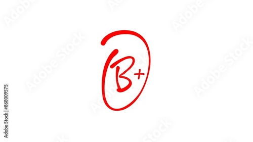 Animated B plus grade red icon. School test score line animation. Symbols drawing. Progress report, results. alpha channel video. Motion graphics. 4k