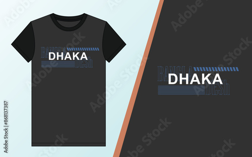 Dhaka print custom typography t shirt