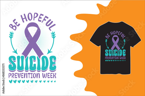 Suicide Prevention Awareness T-shirt design.