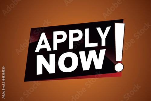apply now poster banner graphic design icon logo sign symbol social media website coupon


