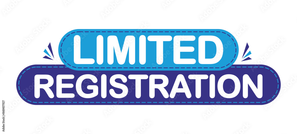 Limited registration infographics. Vector illustration. Limited registration infographics. Vector illustration.