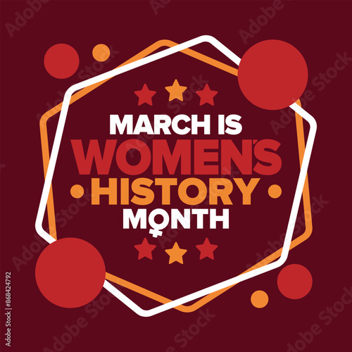 Women's History Month. Celebrated annual in March, to mark women’s contribution to history. Female symbol. Women's rights. Girl power in world. Poster, postcard, banner. Vector illustration