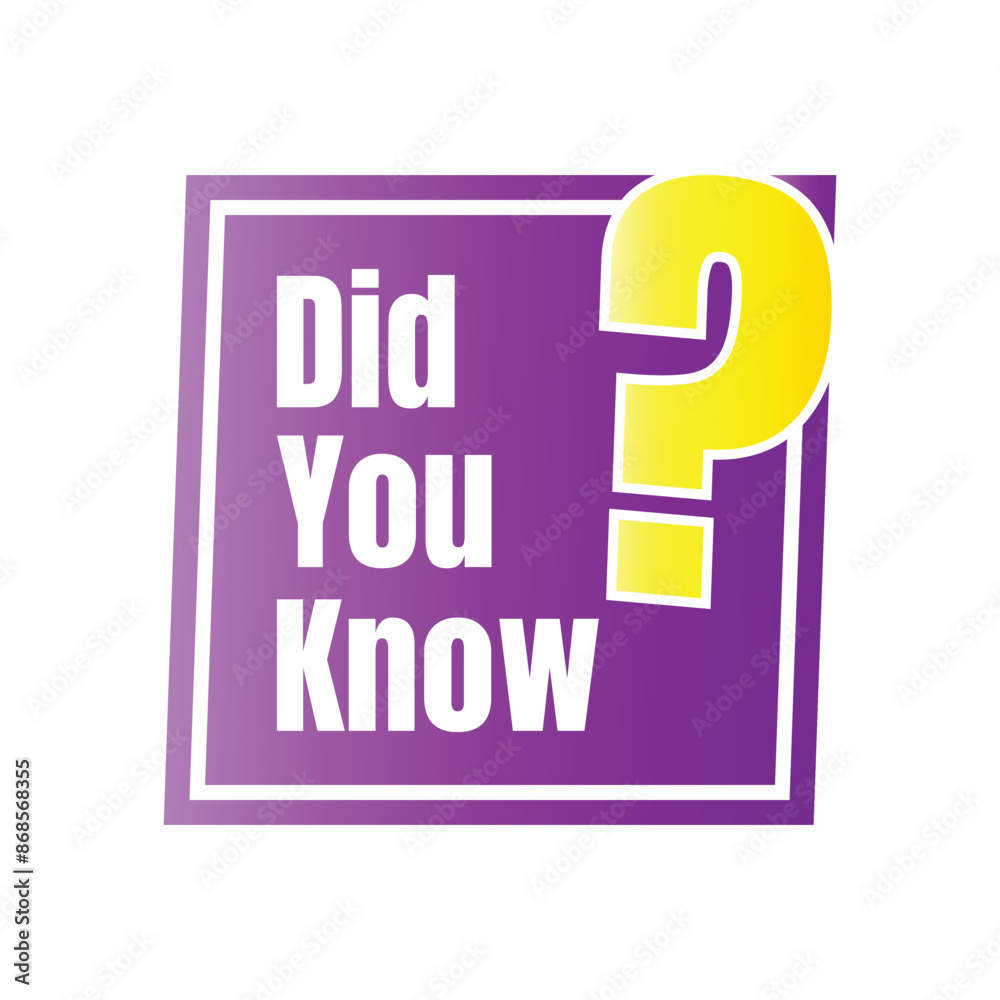 Did you know fun fact question icon illustration design, Have you heard yet sign illustration template, Do you know explanation and education sign Did you know fun fact question icon illustration design, Have you heard yet sign illustration template, Do you know explanation and education sign