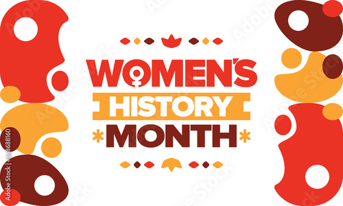 Women's History Month in March. Women's rights and Equality. Girl power in world. Female symbol in vector. Celebrated annually to mark women’s contribution to history. Poster, postcard, illustration