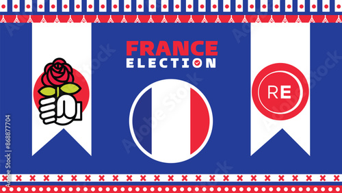 france election banner with symbols of major political parties. Vote in general election in france. Political debate between Socialist Party, Republicans and RE. photo