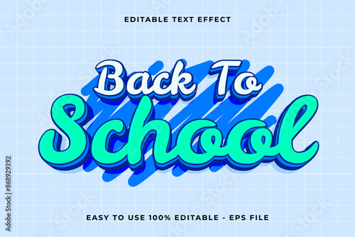 Back to school 3d editable vector text effect. trendy style text effect