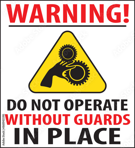 Do not operate without guards waring sign vector.eps