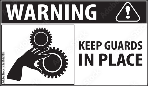 Keep guards in place sign vector.eps