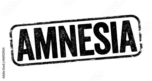 Amnesia - the loss of memories, such as facts, information and experiences, text stamp concept background
