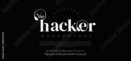 Hacker Elegant alphabet letters font and number. Classic Lettering Minimal Fashion Designs. Typography modern serif fonts and numbers. vector illustration