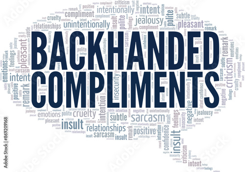 Backhanded Compliments word cloud conceptual design isolated on white background.