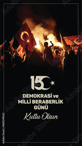15 Temmuz Demokrasi ve Milli Beraberlik Günü