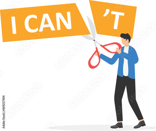 Human hands using scissors cut the word - I can not. Confidence, courage, risk and motivation concept. Ambitious man searching for new opportunities and goals. flat vector illustration

