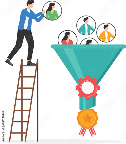 Hire new employees to achieve business goals, team structure changes to improve efficiency, organization restructuring to win over competitors, man using funnel to achieve victories from people.

