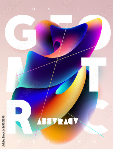 Abstract 3D curved geometric shape for poster design. Bright template with typographic elements.