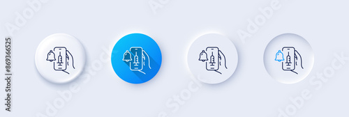 Vaccine announcement line icon. Neumorphic, Blue gradient, 3d pin buttons. Vaccination phone app sign. Smartphone bell symbol. Line icons. Neumorphic buttons with outline signs. Vector