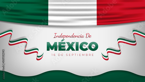 Independencia de México, 16 de septiembre Greeting Banner with Mexico Flag and Ribbons. Mexico Independence Day, 16th September