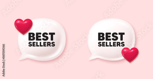Best sellers tag. Chat speech bubble 3d icons. Special offer price sign. Advertising discounts symbol. Best sellers chat offer. Love speech bubble banners set. Text box balloon. Vector
