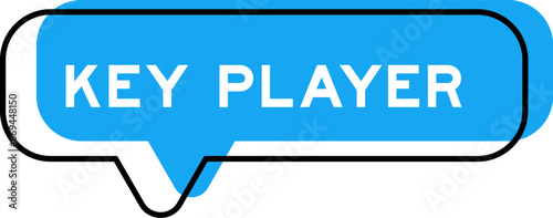 Speech banner and blue shade with word key player on white background