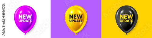 Birthday balloons 3d icons. New update icon. Special offer sign. Important information available symbol. New update text message. Party balloon banners with text. Birthday or sale ballon. Vector