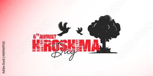 Hiroshima Day creative typography logo lettering Vector Illustration on 6 August with Peace Dove Bird and Nuclear Explosion Background 
, Hiroshima Day. Atomic bombing victims. Vector illustration