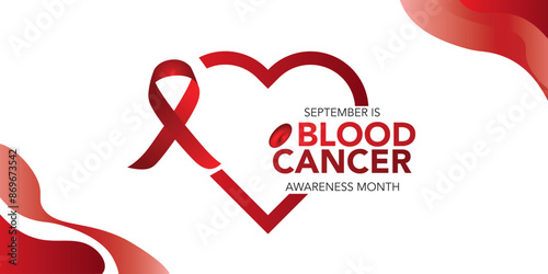 September is Blood Cancer Awareness Month Vector Illustration to raise awareness about our efforts to fight blood cancers including leukemia, lymphoma, myeloma and Hodgkin's disease