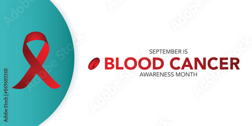 September is Blood Cancer Awareness Month Vector Illustration to raise awareness about our efforts to fight blood cancers including leukemia, lymphoma, myeloma and Hodgkin's disease