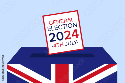 General election UK 2024, July 4th. Vote box with flag, voting paper going into box. Vector illustration